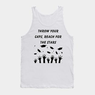 graduation meaningful sayings shirts for throwing graduation caps Tank Top